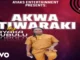 Ayaka Ozubulu – Akwa Tiwaraki