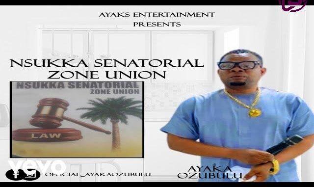 Ayaka Ozubulu – Nsukka Senatorial Zone Union