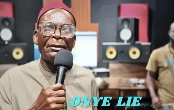 Chief Ifeanyi Agwuedu – Onye Lie Ya Lote Nwanne Ya