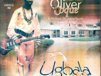 Chief Oliver De Coque – Ugbala