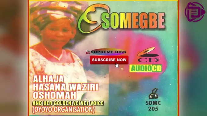 Hasana Waziri Oshomah – Osomegbe