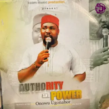 Onowu Ugonabo – Power and Authority