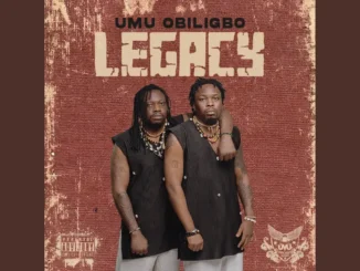 Umu Obiligbo – Legacy Outro