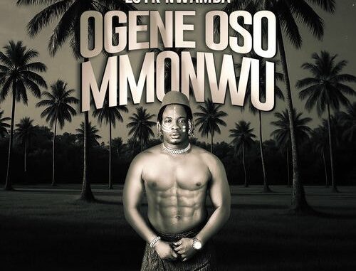 Ejyk Nwamba  Ogene Oso Mmonwu