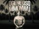 Ejyk Nwamba  Ogene Oso Mmonwu