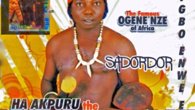 Shidordor Nwatu  Odo Maa Neke Anwuo