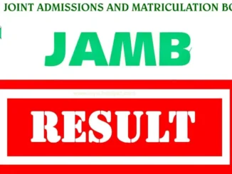 Joint Admissions and Matriculation Board JAMB Result