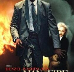 Man on Fire (2004)